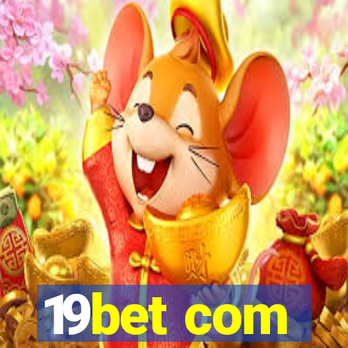 19bet com